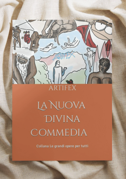 La Nuova Divina Commedia: Ridisegnata da Artifex