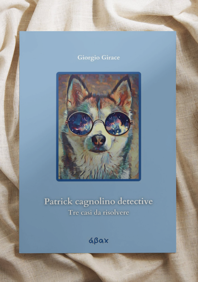 Patrick cagnolino detective - Tre misteri da risolvere