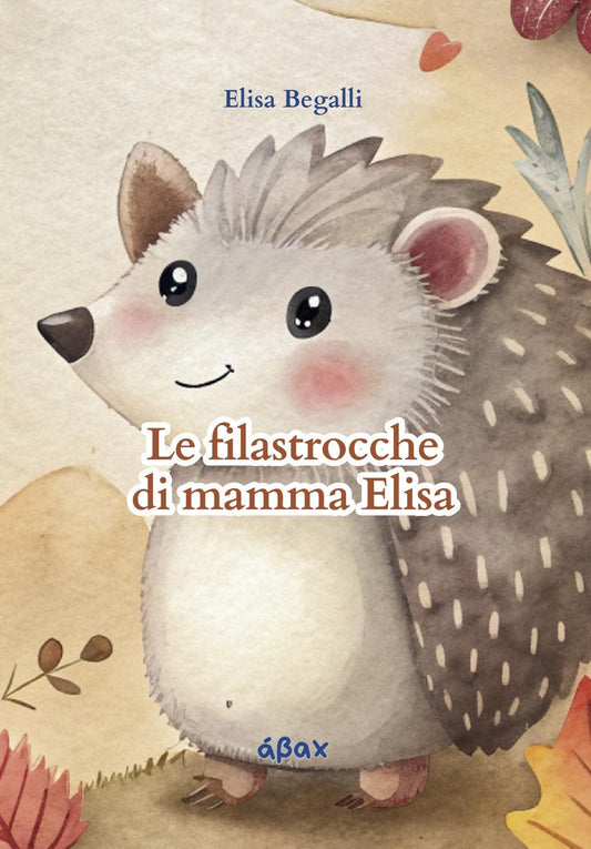 Le filastrocche di mamma Elisa